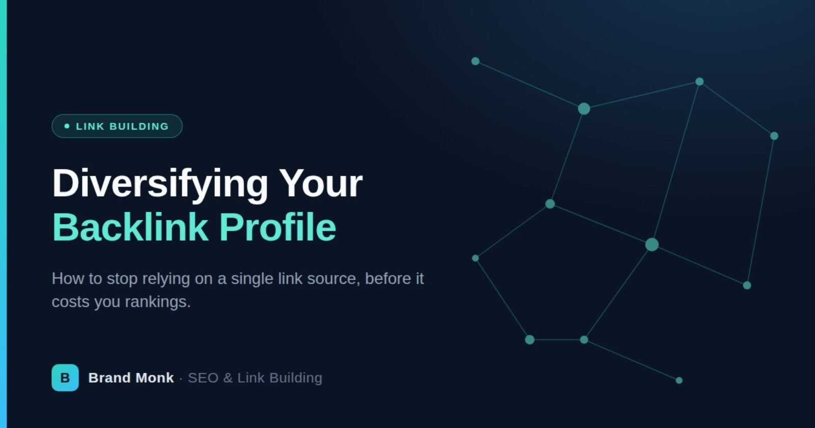 Diversifying your backlink profile - Brand Monk