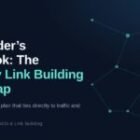 A Founder’s Playbook: Building a Monthly Link Building Roadmap That Ties to Traffic Goals
